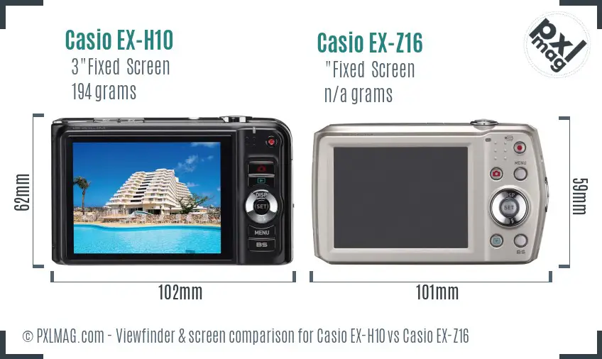 Casio EX-H10 vs Casio EX-Z16 Screen and Viewfinder comparison