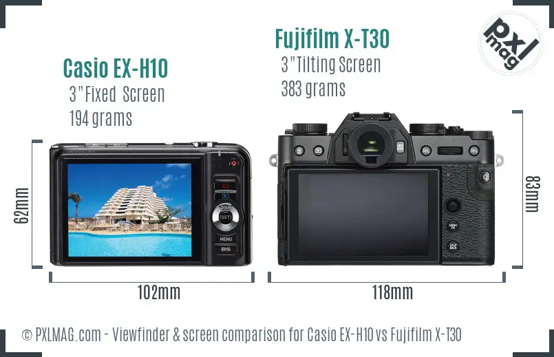 Casio EX-H10 vs Fujifilm X-T30 Screen and Viewfinder comparison
