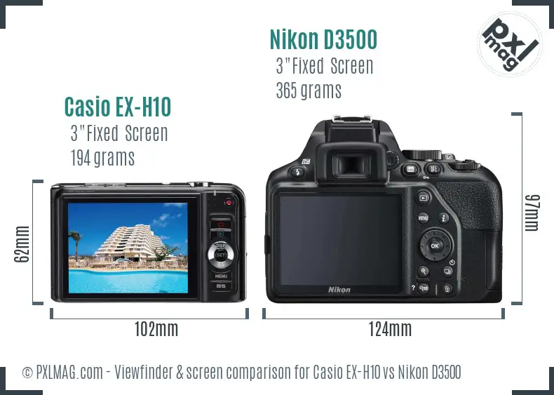 Casio EX-H10 vs Nikon D3500 Screen and Viewfinder comparison