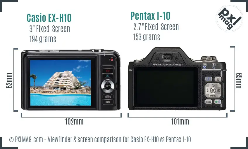 Casio EX-H10 vs Pentax I-10 Screen and Viewfinder comparison Casio EX-H10 vs Pentax I-10 Screen and Viewfinder comparison