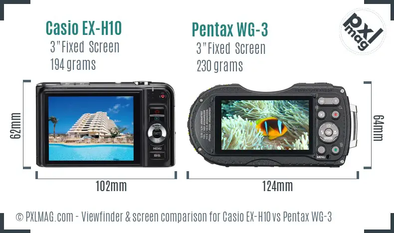 Casio EX-H10 vs Pentax WG-3 Screen and Viewfinder comparison
