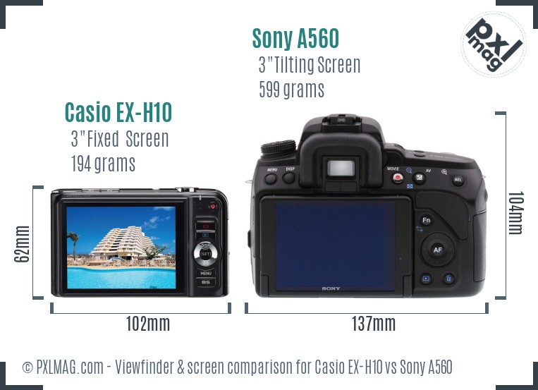 Casio EX-H10 vs Sony A560 Screen and Viewfinder comparison