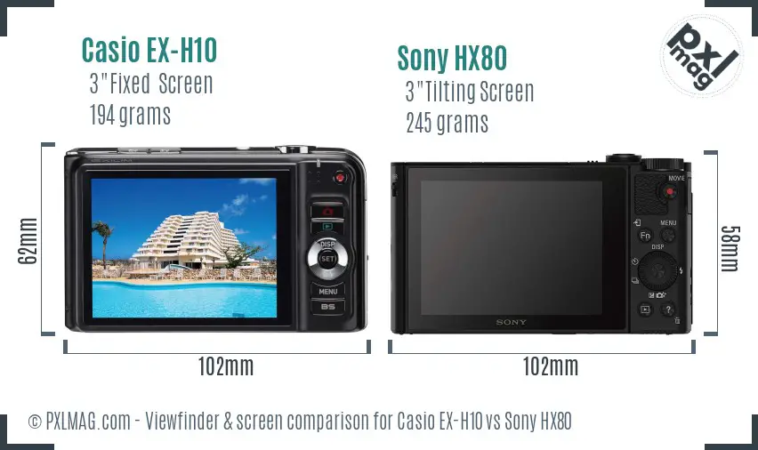 Casio EX-H10 vs Sony HX80 Screen and Viewfinder comparison