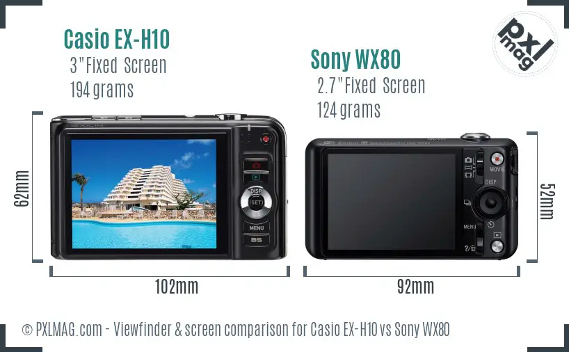 Casio EX-H10 vs Sony WX80 Screen and Viewfinder comparison