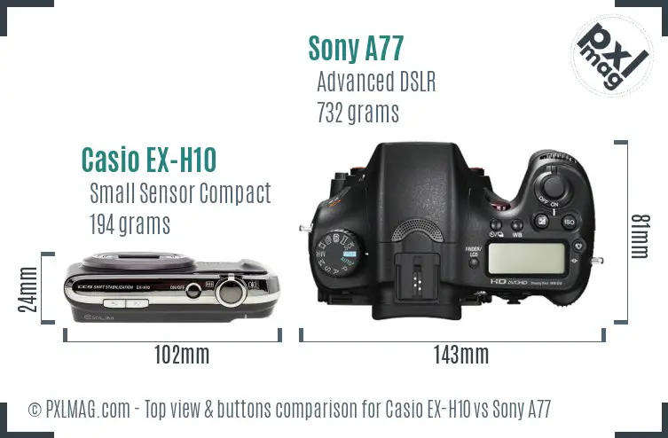 Casio EX-H10 vs Sony A77 top view buttons comparison Casio EX-H10 vs Sony A77 top view buttons comparison