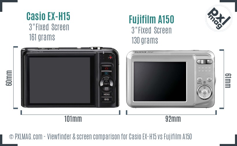 Casio EX-H15 vs Fujifilm A150 Screen and Viewfinder comparison