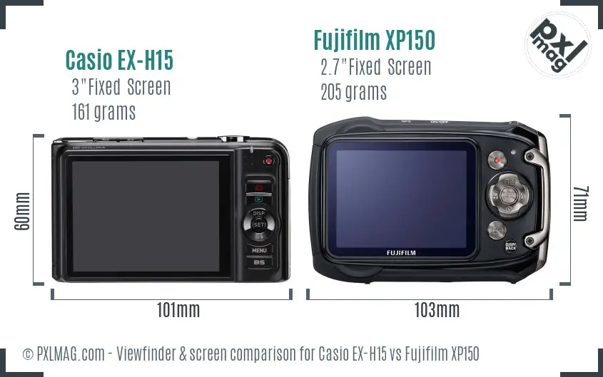 Casio EX-H15 vs Fujifilm XP150 Screen and Viewfinder comparison Casio EX-H15 vs Fujifilm XP150 Screen and Viewfinder comparison