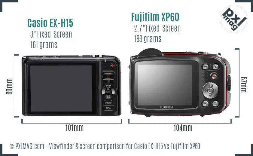 Casio EX-H15 vs Fujifilm XP60 Screen and Viewfinder comparison