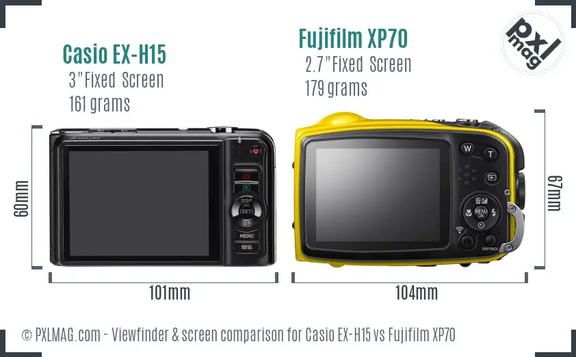 Casio EX-H15 vs Fujifilm XP70 Screen and Viewfinder comparison