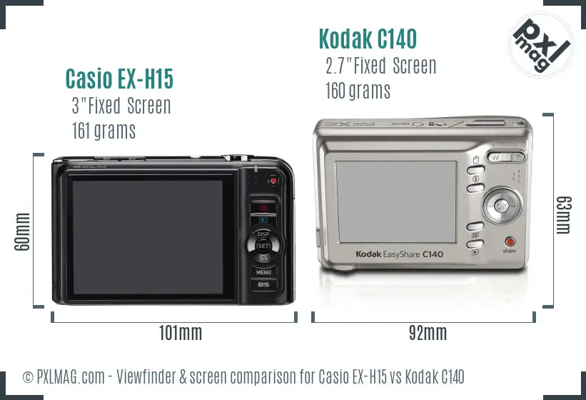 Casio EX-H15 vs Kodak C140 Screen and Viewfinder comparison
