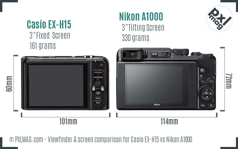 Casio EX-H15 vs Nikon A1000 Screen and Viewfinder comparison Casio EX-H15 vs Nikon A1000 Screen and Viewfinder comparison