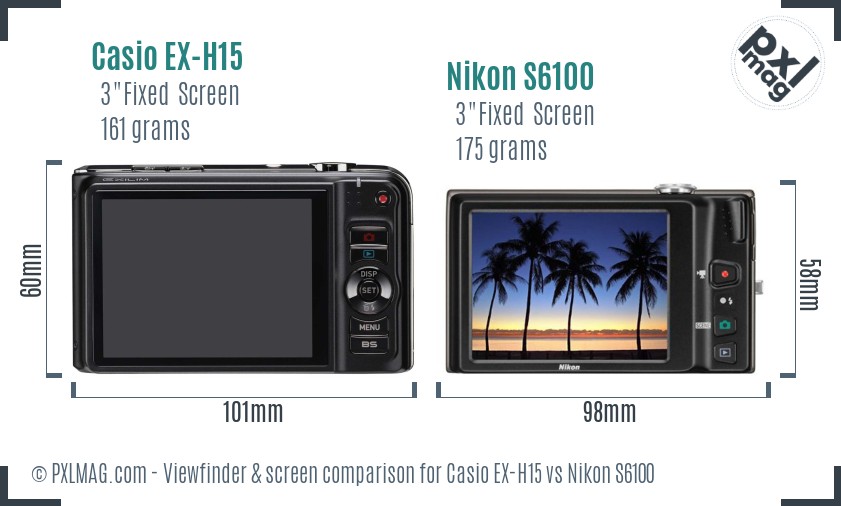 Casio EX-H15 vs Nikon S6100 Screen and Viewfinder comparison