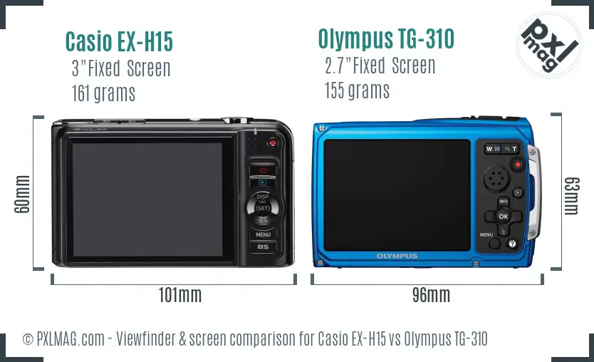 Casio EX-H15 vs Olympus TG-310 Screen and Viewfinder comparison