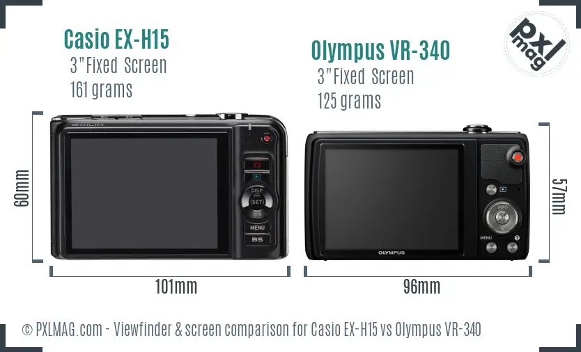 Casio EX-H15 vs Olympus VR-340 Screen and Viewfinder comparison