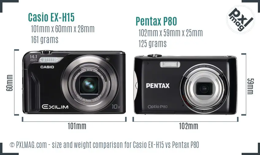 Casio EX-H15 vs Pentax P80 size comparison