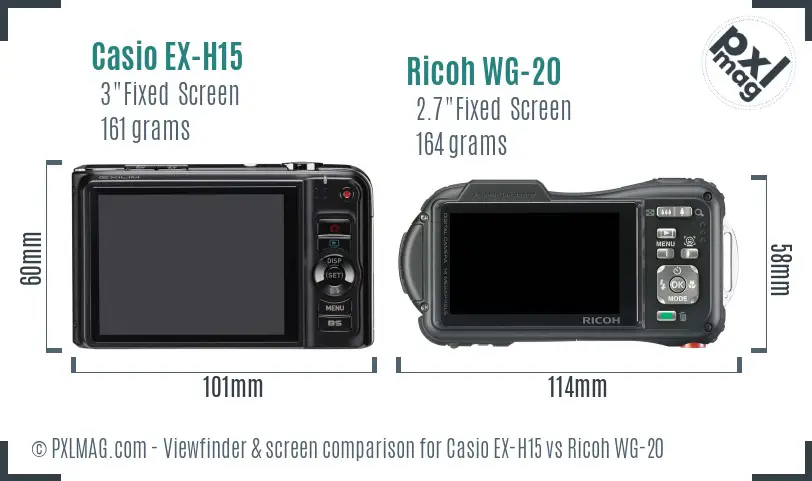 Casio EX-H15 vs Ricoh WG-20 Screen and Viewfinder comparison Casio EX-H15 vs Ricoh WG-20 Screen and Viewfinder comparison