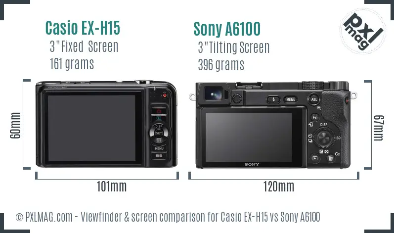 Casio EX-H15 vs Sony A6100 Screen and Viewfinder comparison