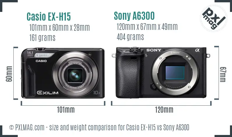 Casio EX-H15 vs Sony A6300 size comparison