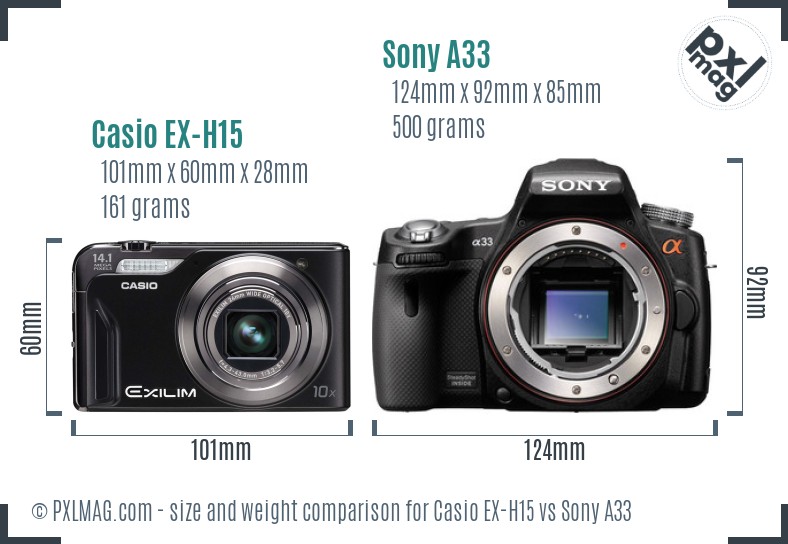 Casio EX-H15 vs Sony A33 size comparison Casio EX-H15 vs Sony A33 size comparison