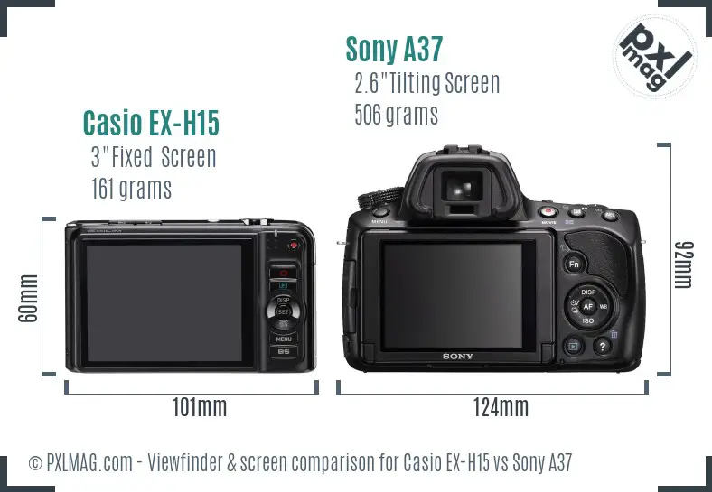 Casio EX-H15 vs Sony A37 Screen and Viewfinder comparison