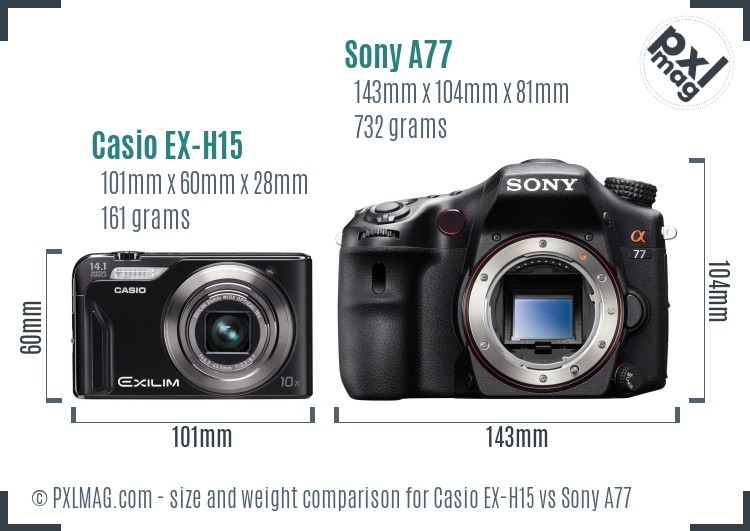 Casio EX-H15 vs Sony A77 size comparison Casio EX-H15 vs Sony A77 size comparison