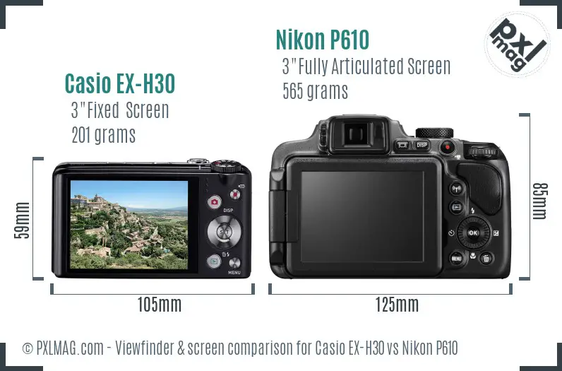 Casio EX-H30 vs Nikon P610 Screen and Viewfinder comparison