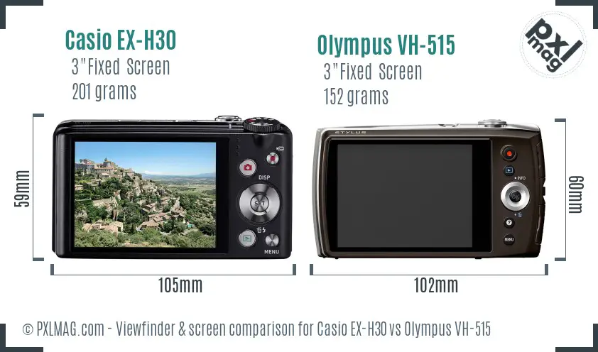 Casio EX-H30 vs Olympus VH-515 Screen and Viewfinder comparison