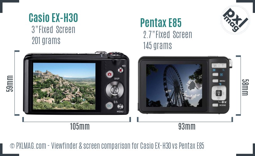 Casio EX-H30 vs Pentax E85 Screen and Viewfinder comparison