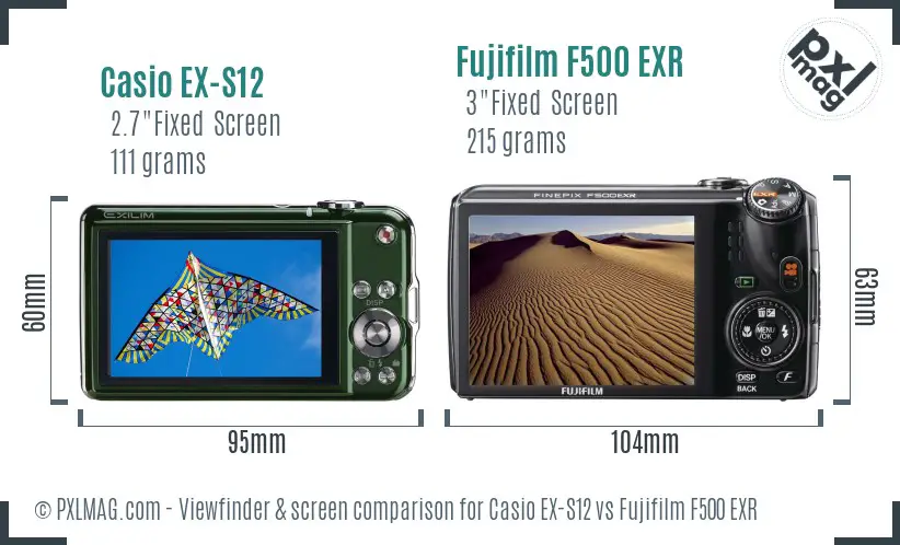 Casio EX-S12 vs Fujifilm F500 EXR Screen and Viewfinder comparison