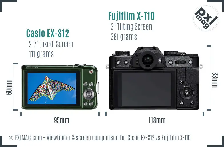 Casio EX-S12 vs Fujifilm X-T10 Screen and Viewfinder comparison