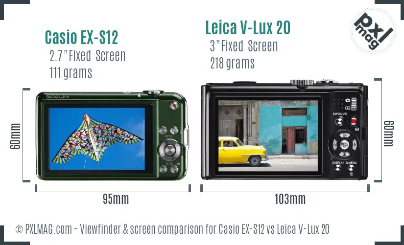 Casio EX-S12 vs Leica V-Lux 20 Screen and Viewfinder comparison