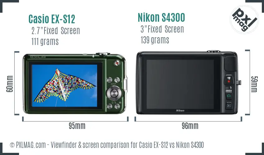 Casio EX-S12 vs Nikon S4300 Screen and Viewfinder comparison