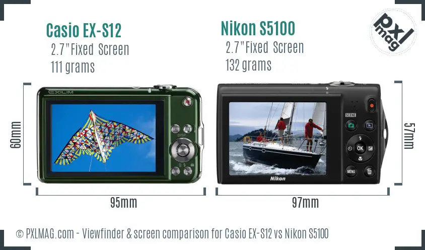 Casio EX-S12 vs Nikon S5100 Screen and Viewfinder comparison