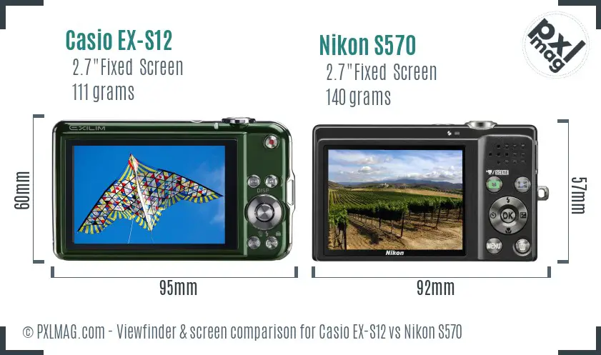 Casio EX-S12 vs Nikon S570 Screen and Viewfinder comparison