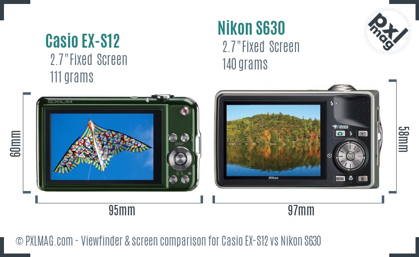 Casio EX-S12 vs Nikon S630 Screen and Viewfinder comparison