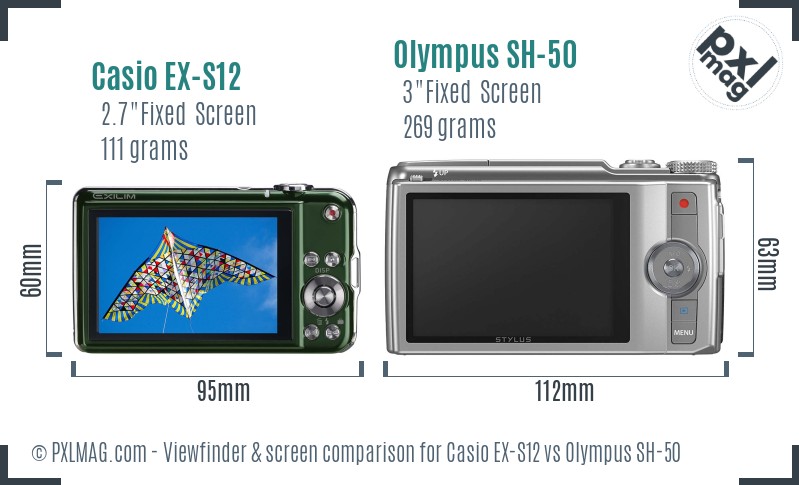 Casio EX-S12 vs Olympus SH-50 Screen and Viewfinder comparison