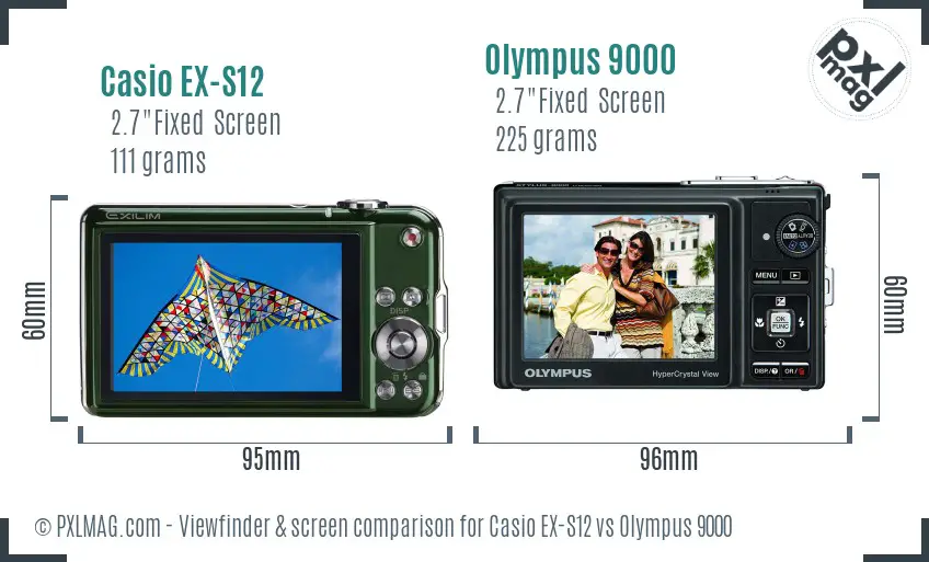 Casio EX-S12 vs Olympus 9000 Screen and Viewfinder comparison