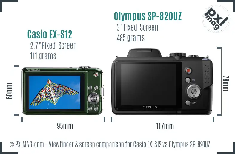 Casio EX-S12 vs Olympus SP-820UZ Screen and Viewfinder comparison