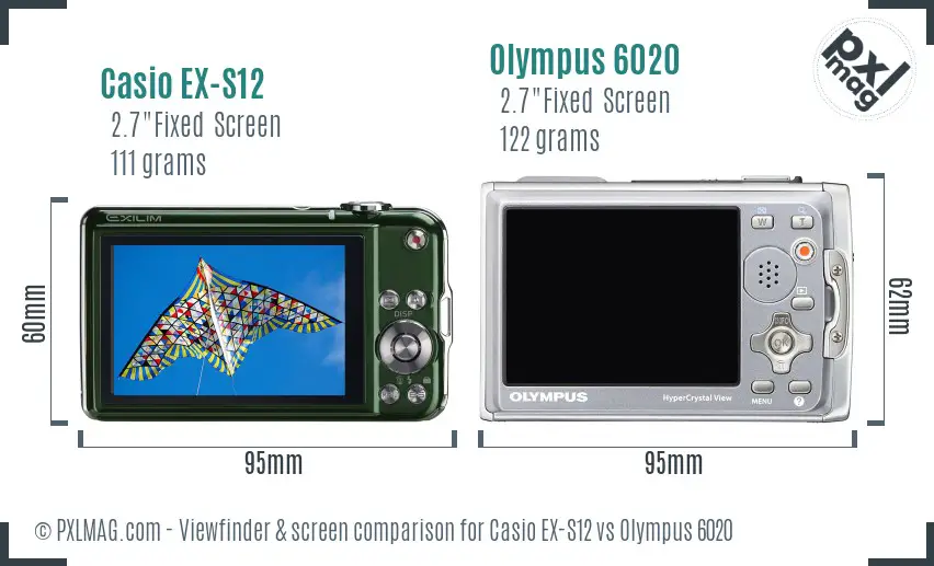 Casio EX-S12 vs Olympus 6020 Screen and Viewfinder comparison