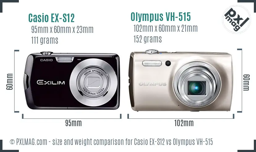 Casio EX-S12 vs Olympus VH-515 size comparison