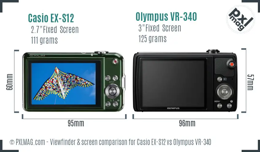 Casio EX-S12 vs Olympus VR-340 Screen and Viewfinder comparison