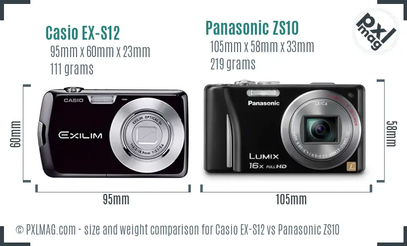 Casio EX-S12 vs Panasonic ZS10 size comparison Casio EX-S12 vs Panasonic ZS10 size comparison