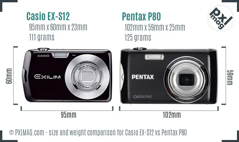 Casio EX-S12 vs Pentax P80 size comparison