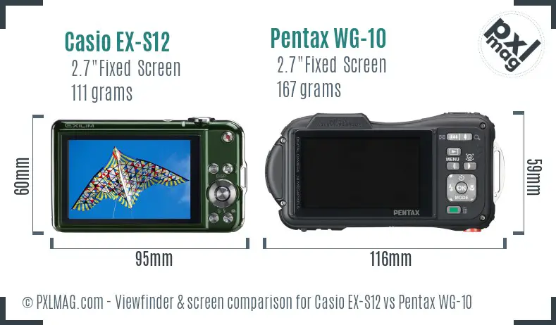 Casio EX-S12 vs Pentax WG-10 Screen and Viewfinder comparison
