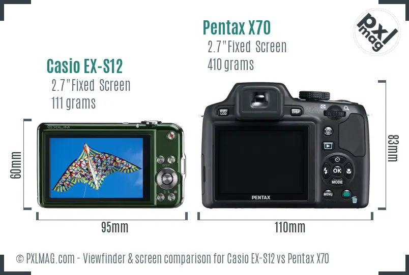 Casio EX-S12 vs Pentax X70 Screen and Viewfinder comparison