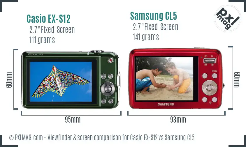 Casio EX-S12 vs Samsung CL5 Screen and Viewfinder comparison
