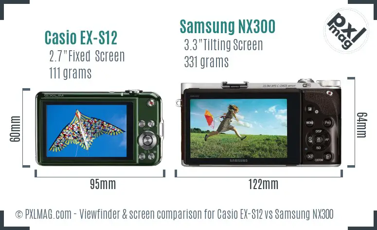 Casio EX-S12 vs Samsung NX300 Screen and Viewfinder comparison