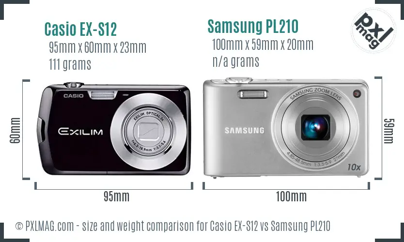 Casio EX-S12 vs Samsung PL210 size comparison