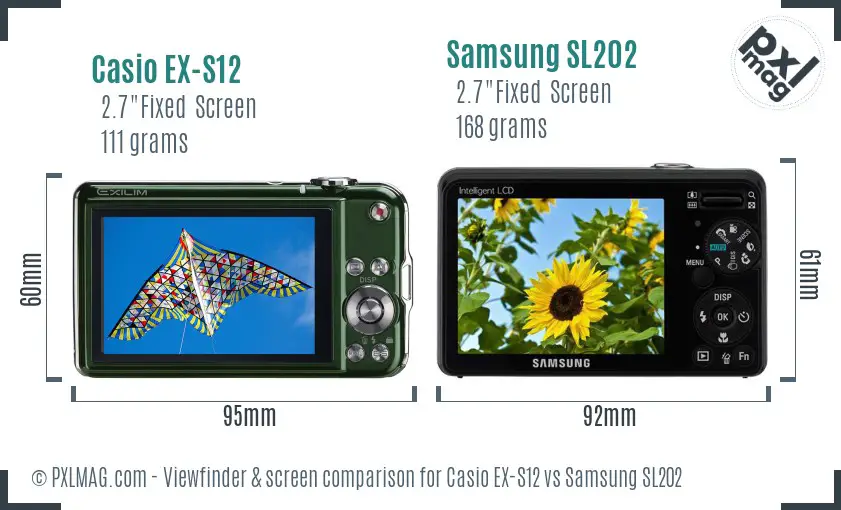 Casio EX-S12 vs Samsung SL202 Screen and Viewfinder comparison