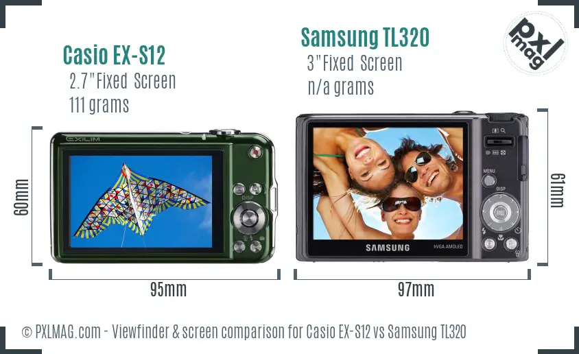 Casio EX-S12 vs Samsung TL320 Screen and Viewfinder comparison